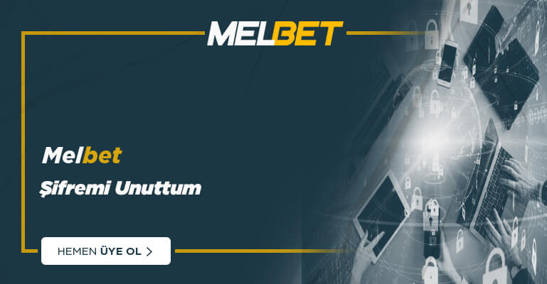 Melbet Şifremi Unuttum - Yeni Şifreyi Nasıl Alabilirim 2023