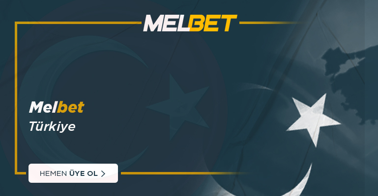 Melbet Türkiye - Melbet Türkiye Girişi 2023